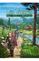 Les vosges, une terre d'histoire