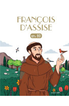 Saint francois d'assise en bd - chercheurs de dieu (reedition)