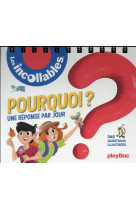 Calendrier les "pourquoi ?" des incollables en 365 questions