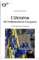 L-ukraine : de l-independance a la guerre