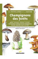Les petits livres de la nature - champignons des forets