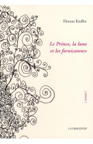 Le prince,la lune et les fornicateurs