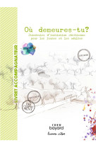 Ou demeures - tu ? - accompagnateur