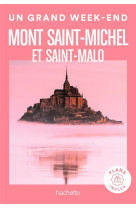 Mont saint-michel et saint-malo un grand week-end