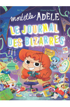 Mortelle adele - le journal des bizarres