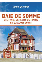 Baie de somme et littoral des hauts-de-france en quelques jours 2ed