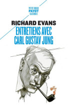 Entretiens avec carl gustav jung - avec des commentaires d'ernest jones