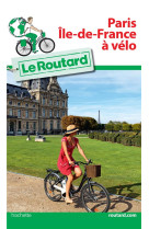 Guide du routard paris ile-de-france a velo