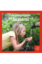 Je me prepare au bapteme - livre enfant