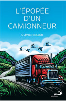 épopée d'un camionneur (l')