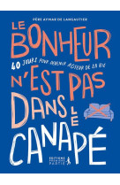 Le bonheur n est pas dans le canape prix sllr 2024 - 40 jours pour devenir acteur de sa vie