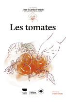 Les tomates - les guides du jardinier-maraicher