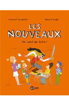 Les nouveaux, tome 03 - un vent de folie