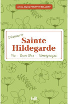 Decouvrir sainte hildegarde - vie - sante - temoignages