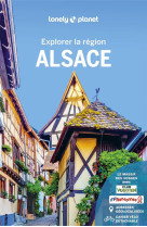 Alsace - explorer la région 4ed