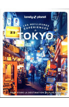 Les meilleures experiences a tokyo 1ed