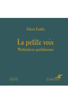 La petite voix - meditations quotidiennes