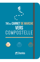 Mon carnet de marche vers compostelle