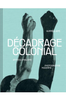 Decadrage colonial