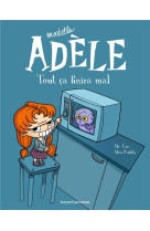 Bd mortelle adele, tome 01 - tout ca finira mal