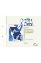 Fortifies en christ - carnet de bord