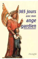 365 jours avec mon ange gardien