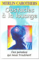 Obstacles a la louange