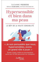 Hypersensible et bien dans ma peau - le defi de la haute sensibilite