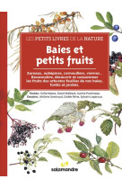 Les petits livres de la nature - baies et petits fruits