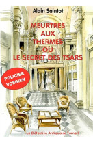 Meurtres aux thermes ou le secret des tsars