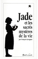 Jade et les sacrés mystères de la vie - petit format