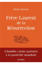 Frere laurent de la resurrection - le cordonnier de dieu