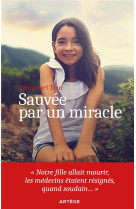 Sauvee par un miracle - notre fille allait mourir, les medecins etaient resignes, quand soudain...