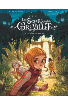 Les soeurs grémillet - tome 1 - le rêve de sarah