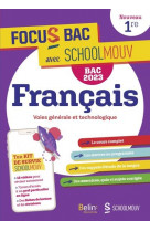 Focus bac francais premiere - nouvelle edition 2023 - decroche ton bac avec schoolmouv !