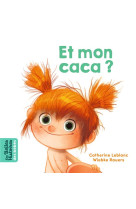 Et mon caca ?