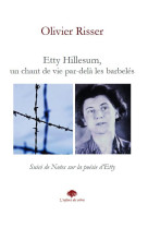 Etty hillesum, un chant de vie par-dela les barbeles