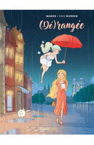 Derangee - tome 01 - (de)rangee