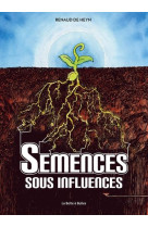 Semences sous influences (editions mise a jour)