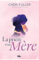 La priere d-une mere