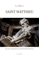 Evangile selon saint matthieu - avec les commentaires de l'universite de navarre