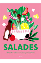 Salades - 500 recettes variees et savoureuses pour toute l'annee