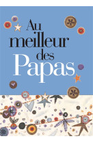 Au meilleur des papas