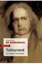 Talleyrand - le prince immobile