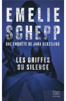 Les griffes du silence - decouvrez les enquetes de jana berzelius, par la reine du polar suedois