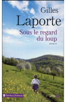 Sous le regard du loup