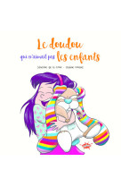 Le doudou qui n'aimait pas les enfants