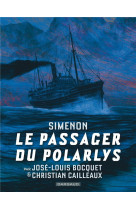 Collection simenon, les romans durs - le passager du polarlys