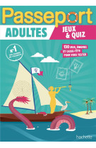 Passeport adultes - jeux et quiz - cahier de vacances 2024