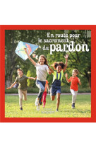 En route pour le sacrement du pardon - livre enfant